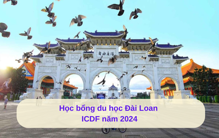 hoc-bong-du-hoc-dai-loan-icdf-nam-2024-1
