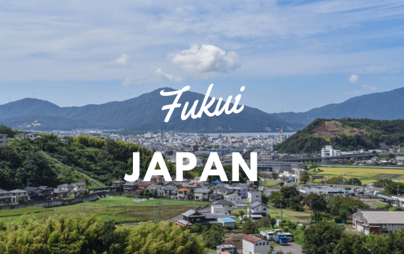 Giới thiệu về tỉnh Fukui Nhật Bản