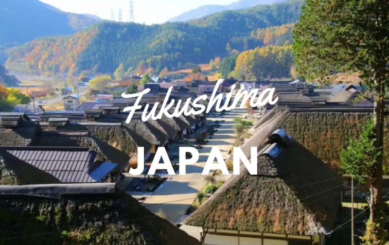 Giới thiệu về Fukushima Nhật Bản