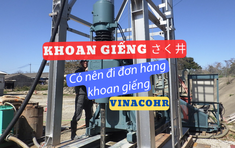 Có nên đi đơn hàng khoan giếng tại Nhật Bản