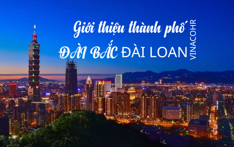 Giới thiệu thành phố Đài Bắc, Đài Loan