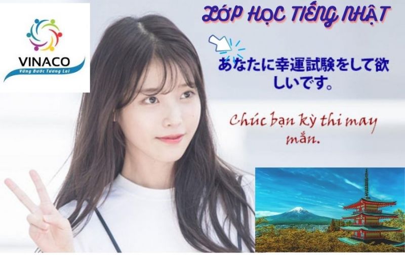 Lời Chúc thi tốt bằng tiếng nhật bá đạo dành cho các sĩ tử